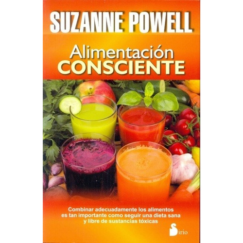 Alimentacion Consciente - Suzanne Powell - Sirio Df