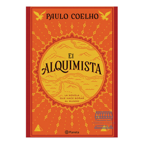 El Alquimista - Paulo Coelho Tapa Dura, De Paulo Coelho. Editorial Planeta, Tapa Dura, Edición 1 En Español, 2023