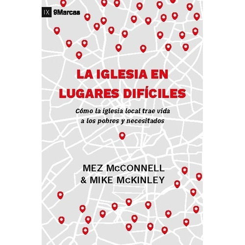 La Iglesia En Lugares Dificiles - Mez Mcconnell