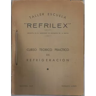Curso Teorico Practico Refrigeracion / Reflilex /