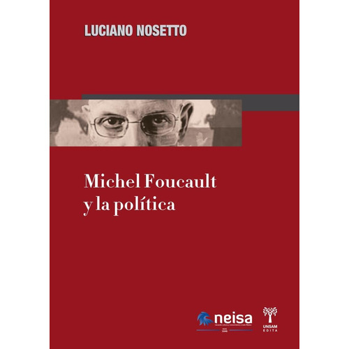 Michel Foucault Y La Política