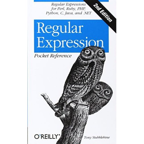 Regular Expression Pocket Reference: Regular Expressions For Perl, Ruby, Php, Python, C, Java And (pocket Reference (oøreilly)), De Stubblebine, Tony. Editorial Oøøreilly Media, Tapa Blanda En Inglés