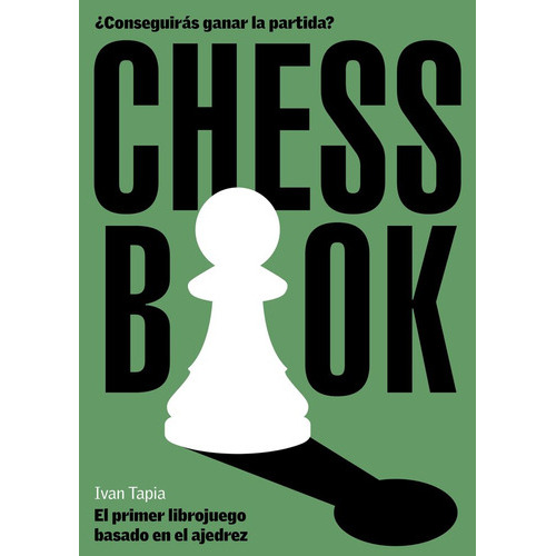 Chess Book, De Ivan Tapia. Editorial Lunwerg Editores, Tapa Blanda En Español