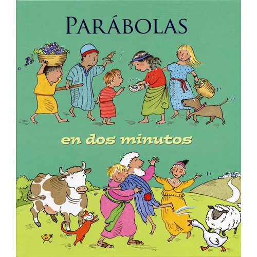 Parabolas En Dos Minutos Libro Niños, De Pascuali Elena/smee Nicola. Editorial Libros Desafío En Español