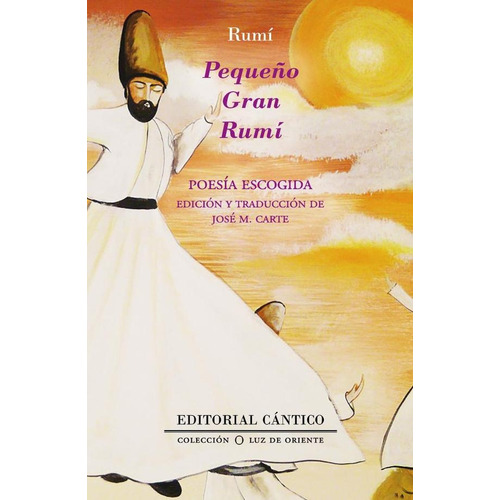 Pequeño Gran Rumí, De Rumi. Editorial Cantico, Tapa Blanda, Edición 1 En Español
