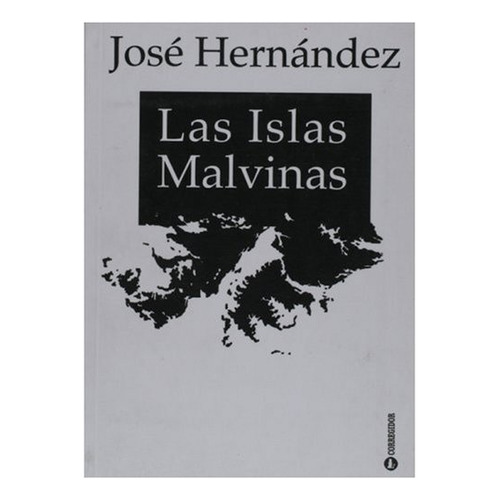 Las Islas Malvinas - Hernandez Jose