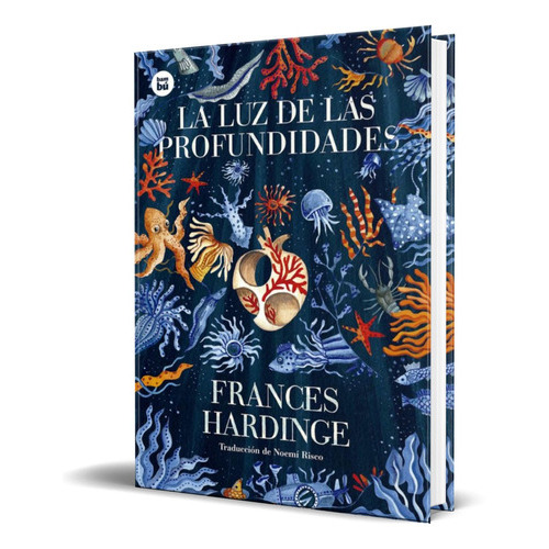 La Luz De La Profundidades, De Frances Hardinge. Editorial Bambu Editorial, Tapa Blanda En Español, 2022
