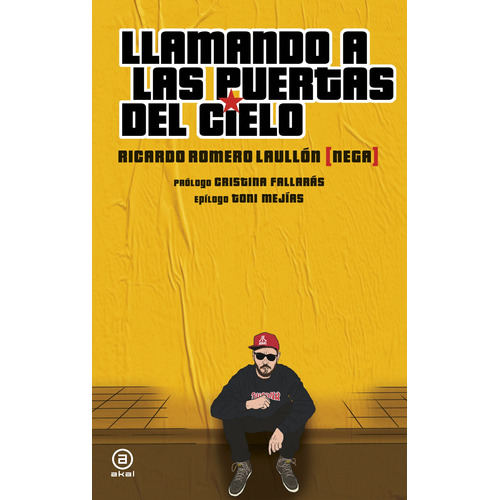 Llamando A Las Puertas Del Cielo, Ricardo Laullón, Akal