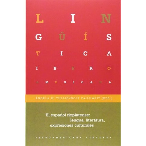 El Español Rioplatense : Lengualiteraturas - #w