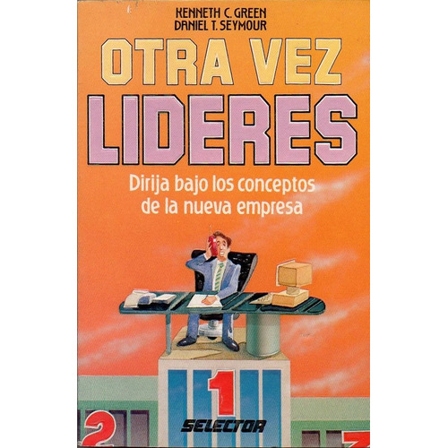 Otra Vez Lideres, De Green, Kenneth C.. Editorial Selector, Tapa Tapa Blanda En Español