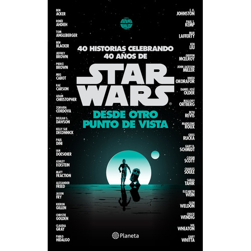 Star Wars. Desde otro punto de vista, de Liu, Ken. Serie Lucas Film Editorial Planeta México, tapa blanda en español, 2018