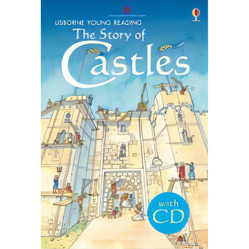 Story Of Castles,the - Usborne Young Reading 2 W/aud, De Sims,lesley & Gower,teri. Editorial Usborne Publishing En Inglés