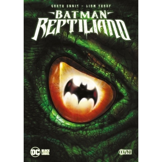 Batman: Reptiliano - Garth Ennis - Liam Sharp