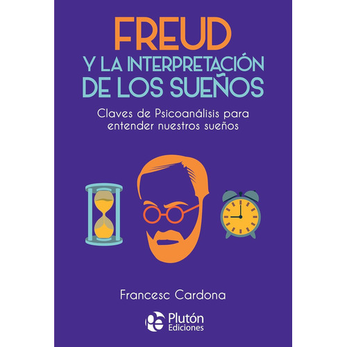 Freud Y La Interpretación De Los Sueños