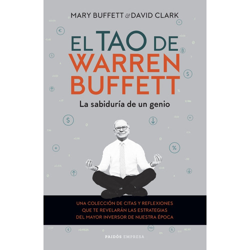 El Tao De Warren Buffett, De David Clark. Editorial Paidós, Tapa Blanda En Español, 2022