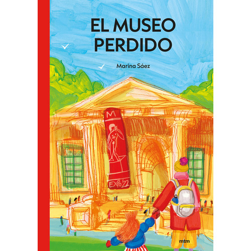 El Museo Perdido, De Saez Rubio, Marina. Editorial Mtm Editores Sl (metafçðsica Del Tercer Milenio Sl, Tapa Dura En Español