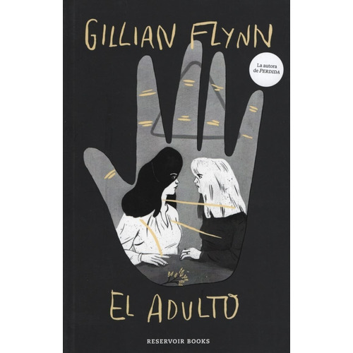 El Adulto - Ed. Ilustrada - Flynn, Gillian