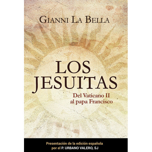 Jesuitas,los - La Bella,gianni