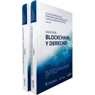 Blockchain Y Derecho De Bielli, Ordoñez, Branciforte Tomo 1 Y 2 Editorial La Ley