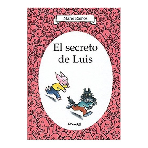 El Secreto De Luis (t.d), De Ramos. Editorial Corimbo, Tapa Blanda En Español, 2012