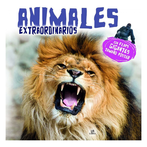 Libro Animales Extraordinarios - Tapa Dura - Con Flap Gigantes Tamaño Poster