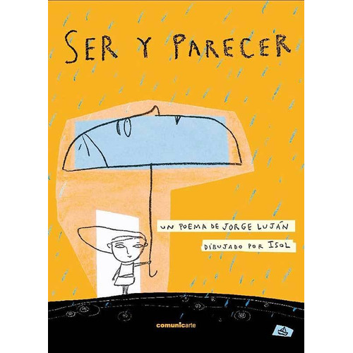 Ser Y Parecer  R, De Luján, Jorge. Editorial Comunic-arte En Español