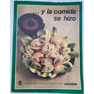 Y La Comida Se Hizo Saludable No. 6 1986