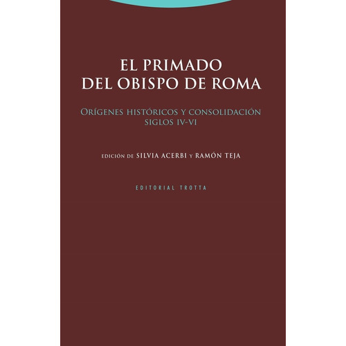 Primado Del Obispo De Roma,el - Teja, Ramon