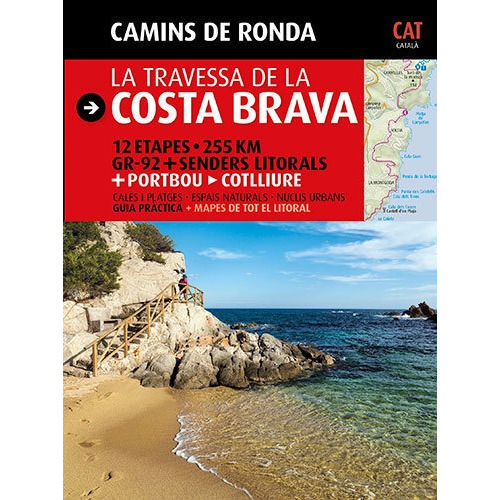 Camins De Ronda, La Travessa De La Costa Brava, De Puig Castellano, Jordi. Editorial Triangle Postals, S.l., Tapa Blanda En Español