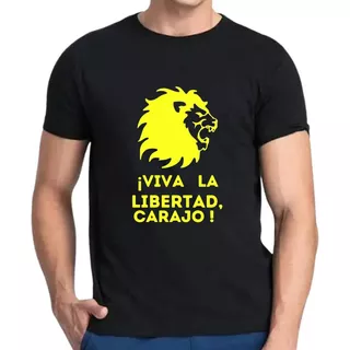 Camiseta Camisa Javier Milei Leão Viva La Libertad Carajo!