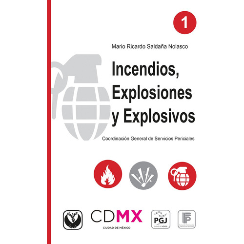 Incendios, Explosiones Y Explosivos