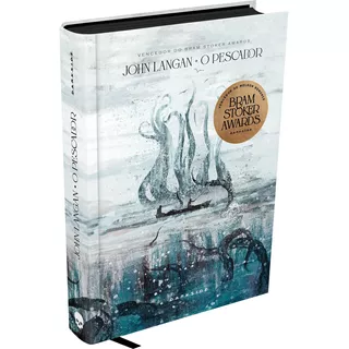 O Pescador, De John Langan. Editora Darkside, Capa Dura Em Português, 2022