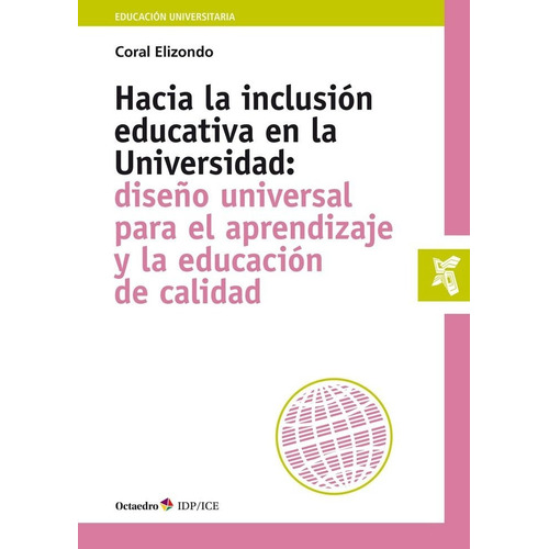 Hacia La Inclusion Educativa En La Universidad - Elizondo