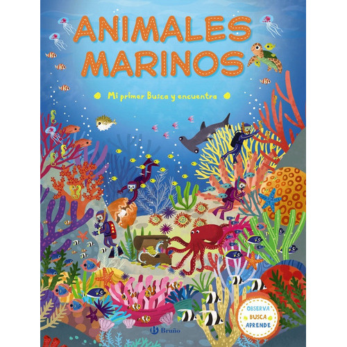 Mi Primer Busca Y Encuentra. Animales Marinos, De Varios Es. Editorial Bruño, Tapa Dura En Español