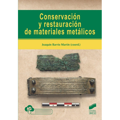 Conservacion Y Restauracion De Materiales, De Aa.vv. Editorial Sintesis, Tapa Blanda En Español