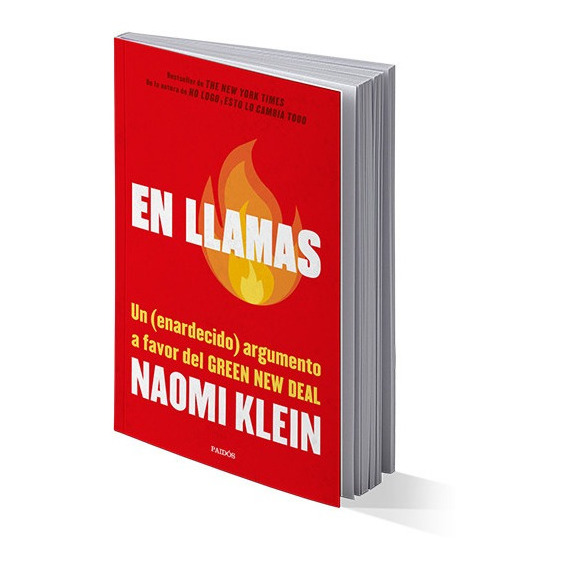 En Llamas   De Naomi Klein - Paidós