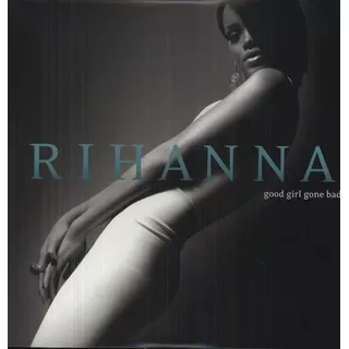 Vinil De Rihanna Good Girl Gone Bad