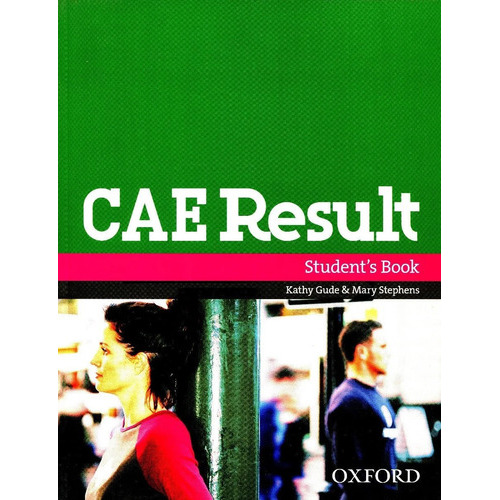 Cae Result Student Book, De Kathy Gude. Editorial Oxford, Tapa Blanda, Edición 1st. En Inglés, 2008