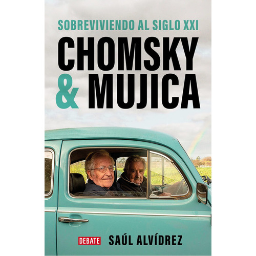 Libro Chomsky & Mujica - Saul Alvidrez - Debate