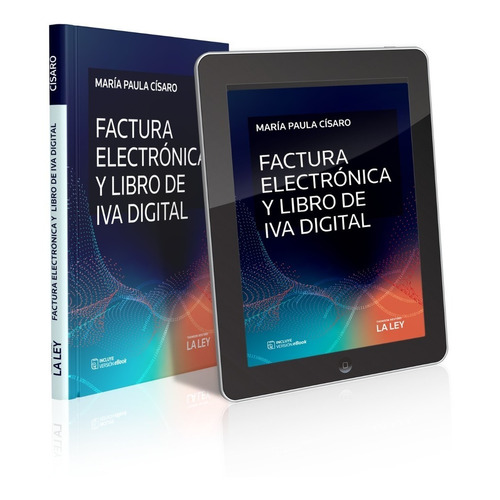 Factura Electrónica Y Libro De Iva Digital, De Císaro, Paula Editorial La Ley