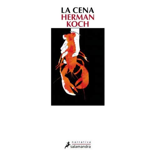 La Cena, De Koch, Herman. Serie Narrativa Editorial Salamandra, Tapa Blanda En Español, 2010