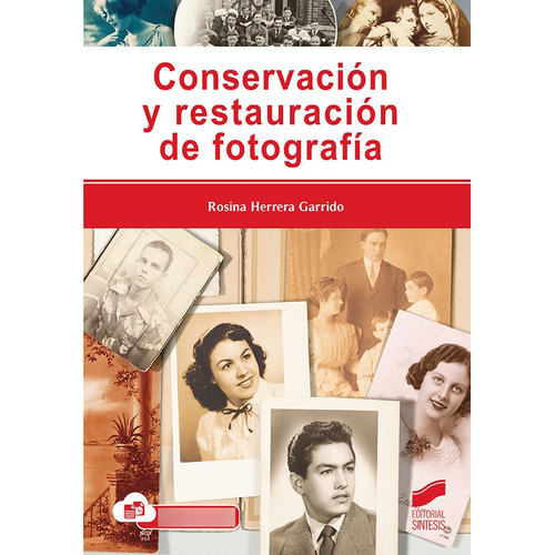 Conservacion Y Restauracion De Fotografia, De Herrera Garrido, Rosina. Editorial Sintesis, Tapa Blanda En Español