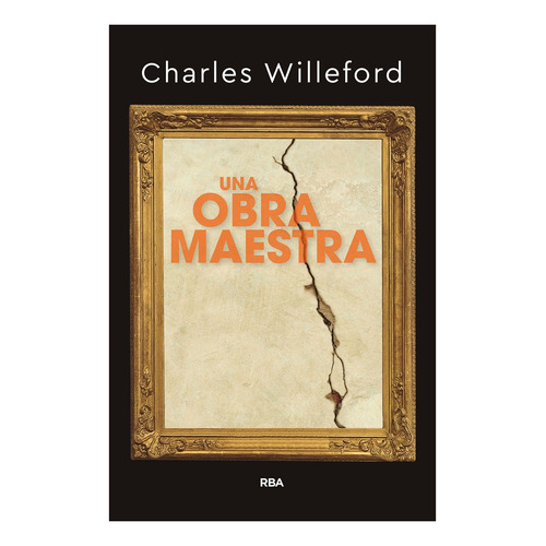 Una Obra Maestra - Charles Willeford