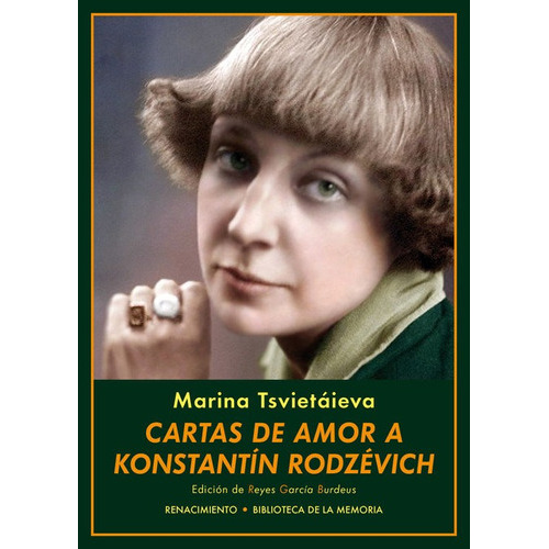 Cartas de amor a KonstantÃÂn RodzÃÂ©vich, de Tsvietáieva, Marina. Editorial Renacimiento, tapa blanda en español