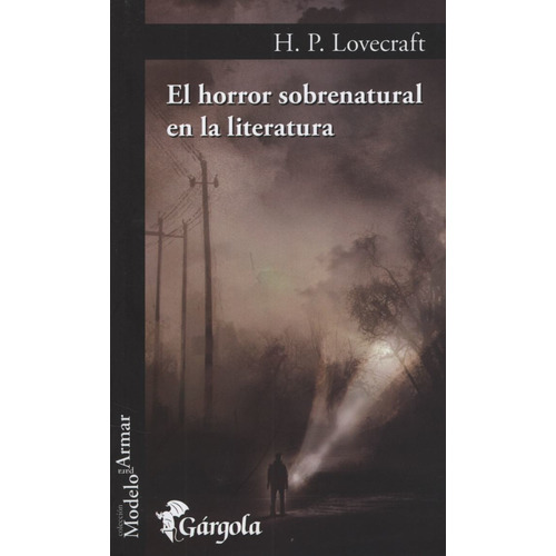 Libro El Horror Sobrenatural En La Literatura De H.p. Lovecr