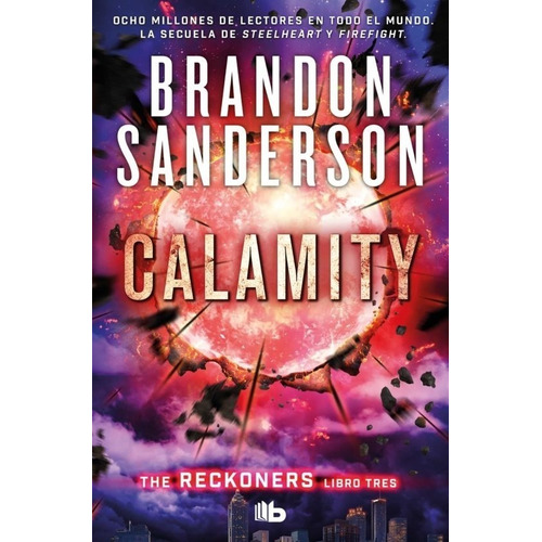 Brandon Sanderson - The Reckoners 3 - Calamity