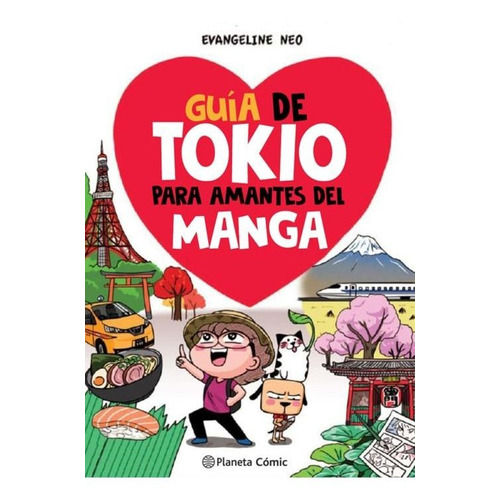 Libro Guía De Tokio Para Amantes Del Manga - Evangeline Neo