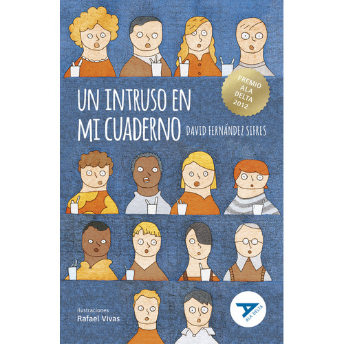 Un Intruso En Mi Cuaderno, De Fernandez Sifres David. Editorial Luis Vives (edelvives), Tapa Blanda En Español, 2022