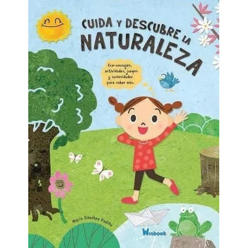 Libro Cuida Y Descubre La Naturaleza / Ecología Para Niños
