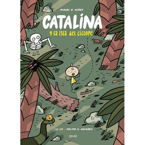 Libro Catalina Y La Isla De Cíclope - Bartolome Nuñez, Mig